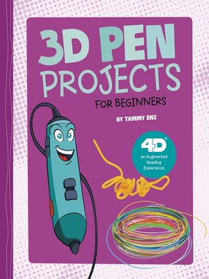 cover image of 3D Pen Projects for Beginners